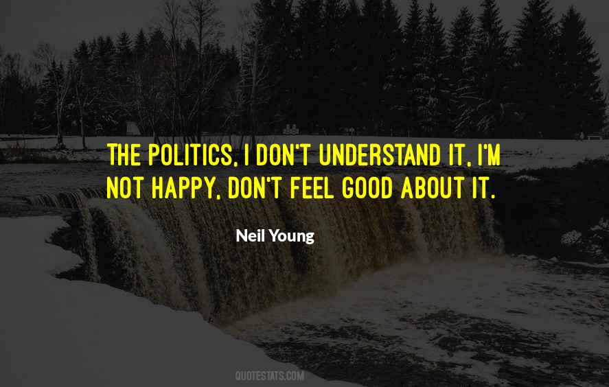 The Politics Quotes #1401471