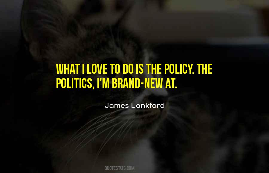 The Politics Quotes #1833309