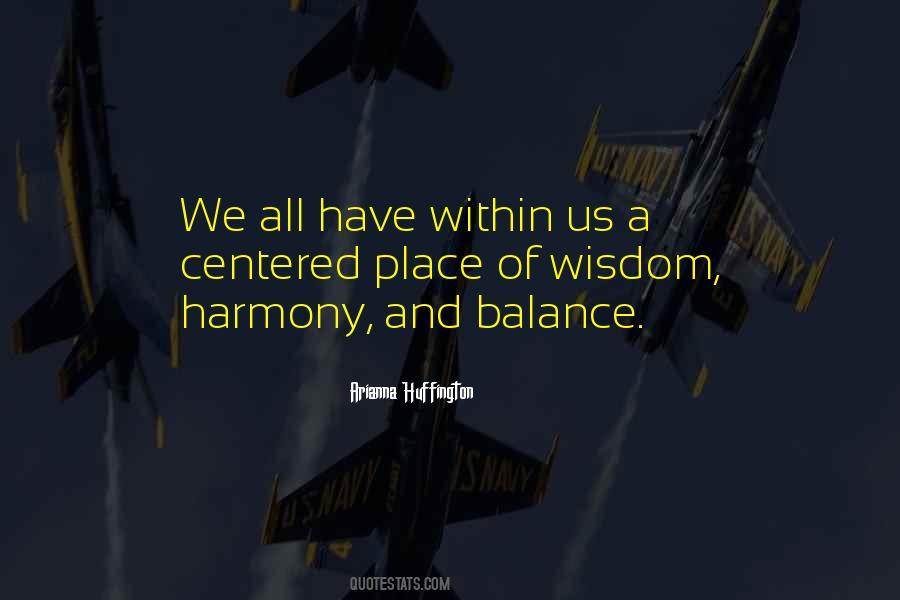 Balance Harmony Quotes #234358