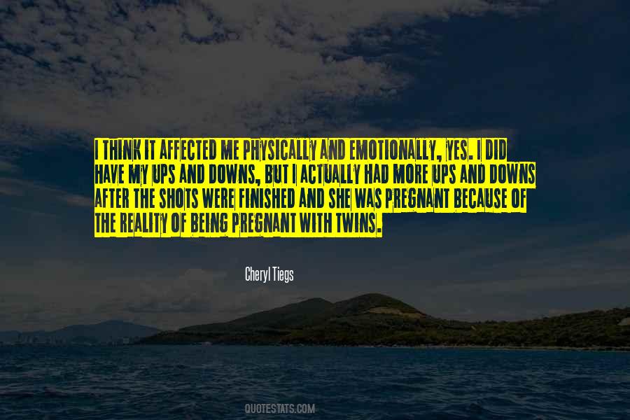 Even If We Have Our Ups And Downs Quotes #38056