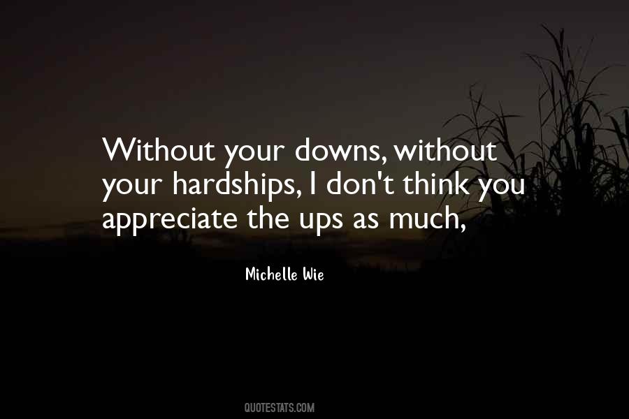 Even If We Have Our Ups And Downs Quotes #433339