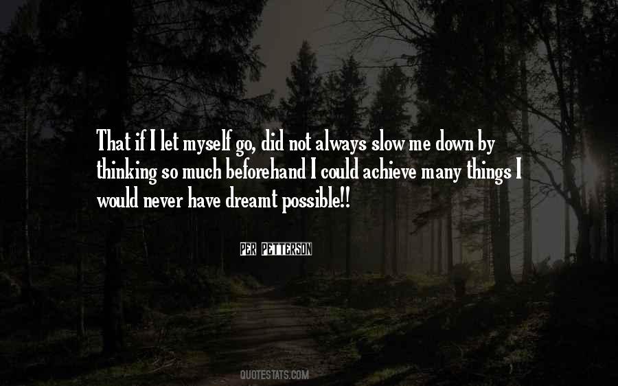 I Let Myself Down Quotes #1384219