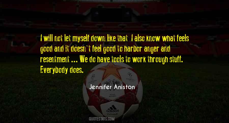 I Let Myself Down Quotes #1387902