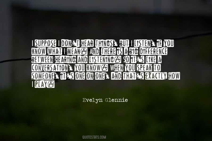 When I Speak To You Quotes #1230375