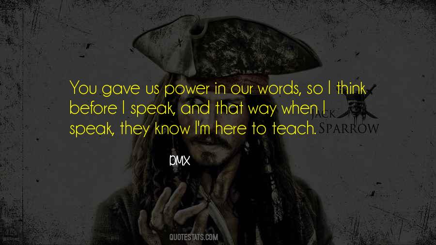 When I Speak To You Quotes #1341780