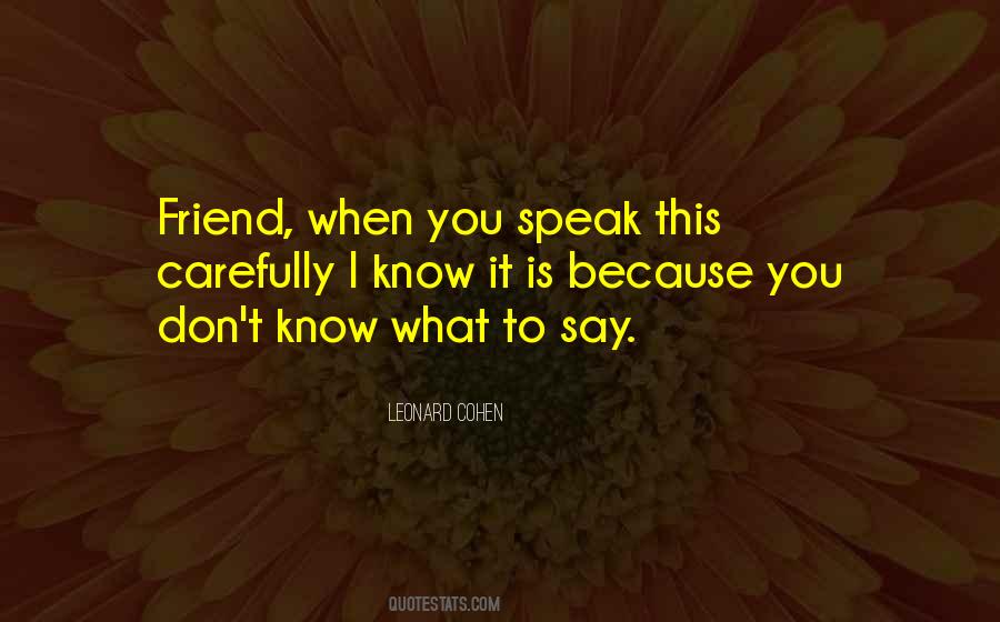 When I Speak To You Quotes #1372978