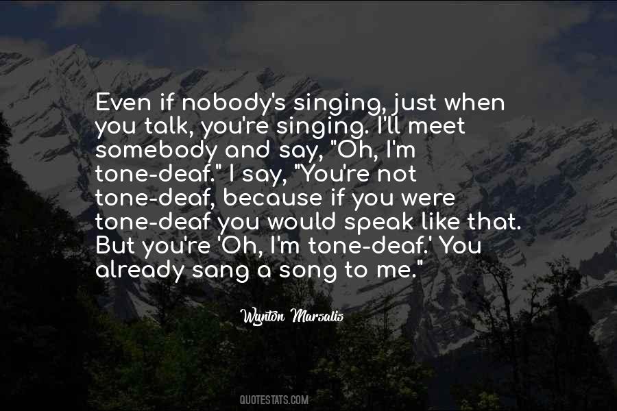 When I Speak To You Quotes #1507333