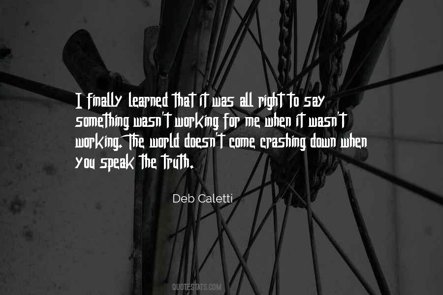 When I Speak To You Quotes #688179