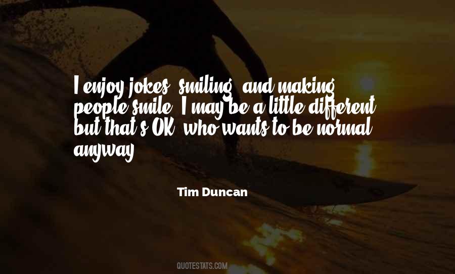 Making U Smile Quotes #171010