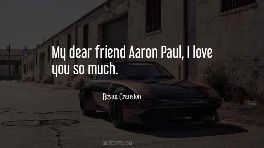 Dear Friend I Love You Quotes #443363