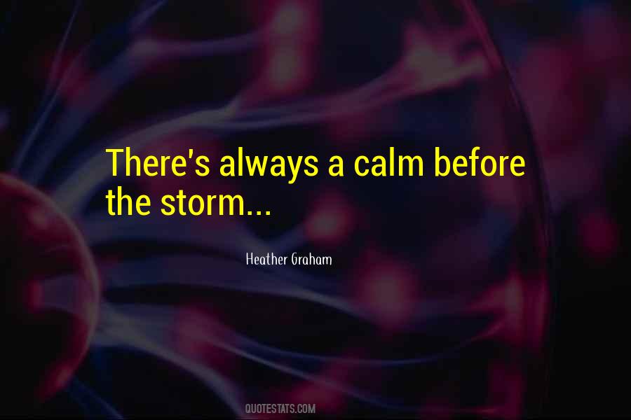 A Calm Quotes #1065828