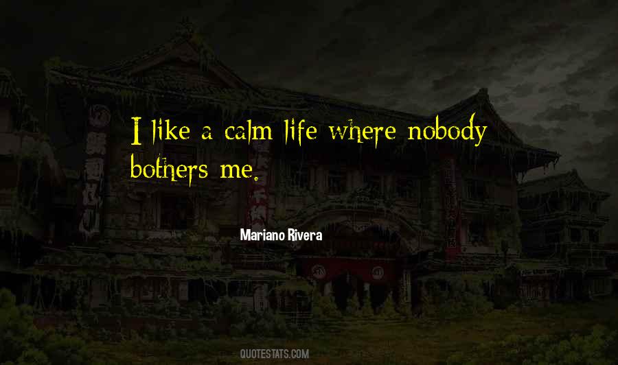 A Calm Quotes #1601300