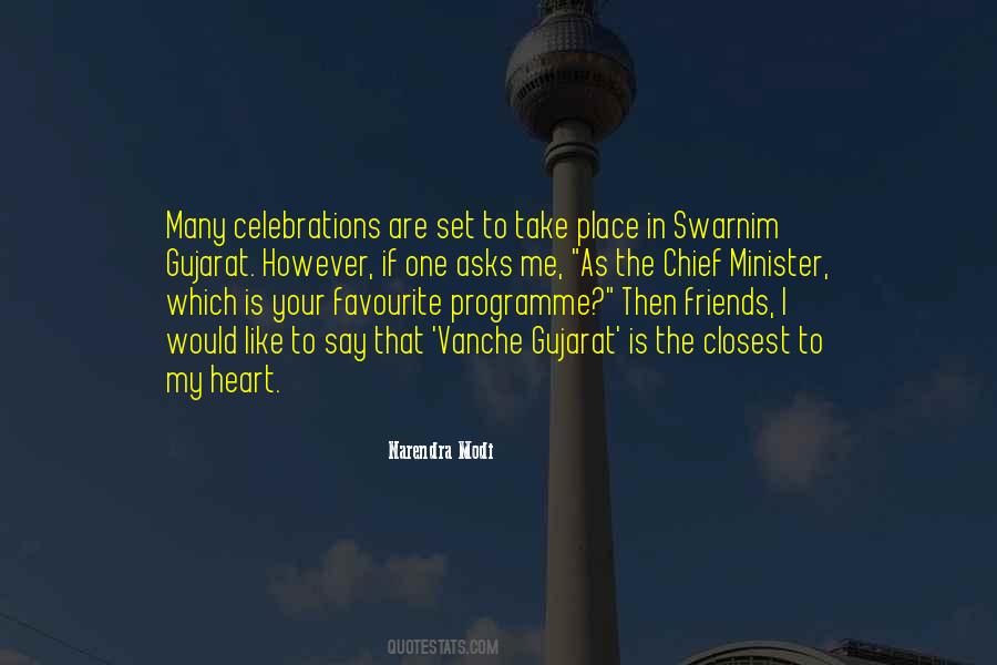 One Of My Closest Friends Quotes #274136