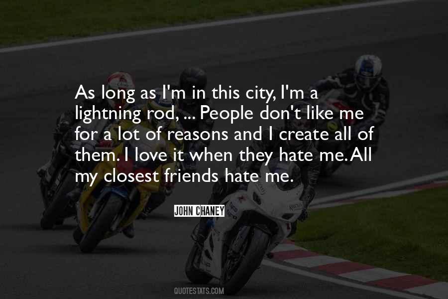 One Of My Closest Friends Quotes #584341