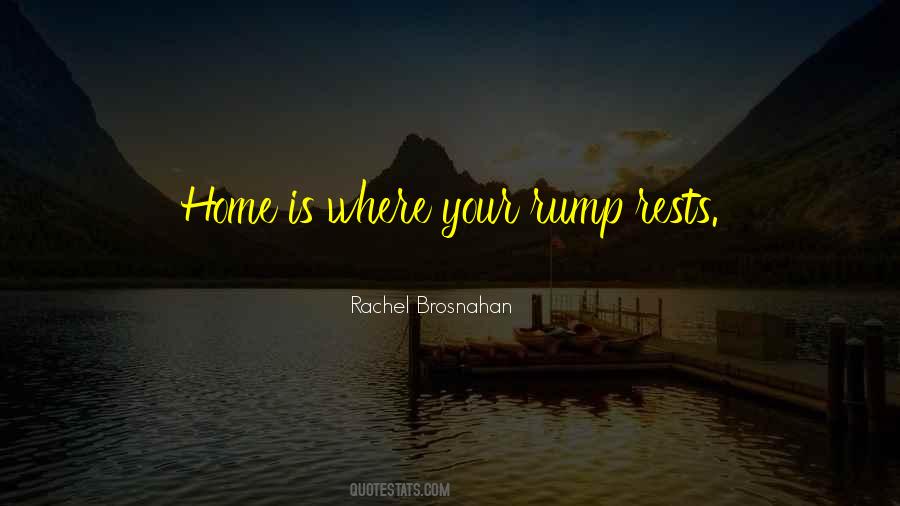 Where Is Your Home Quotes #1182295