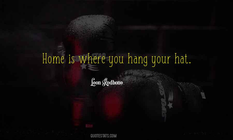 Where Is Your Home Quotes #1595203