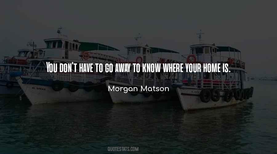 Where Is Your Home Quotes #571160