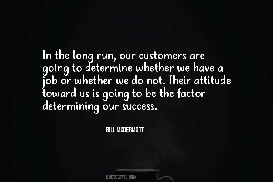 Our Success Quotes #915174