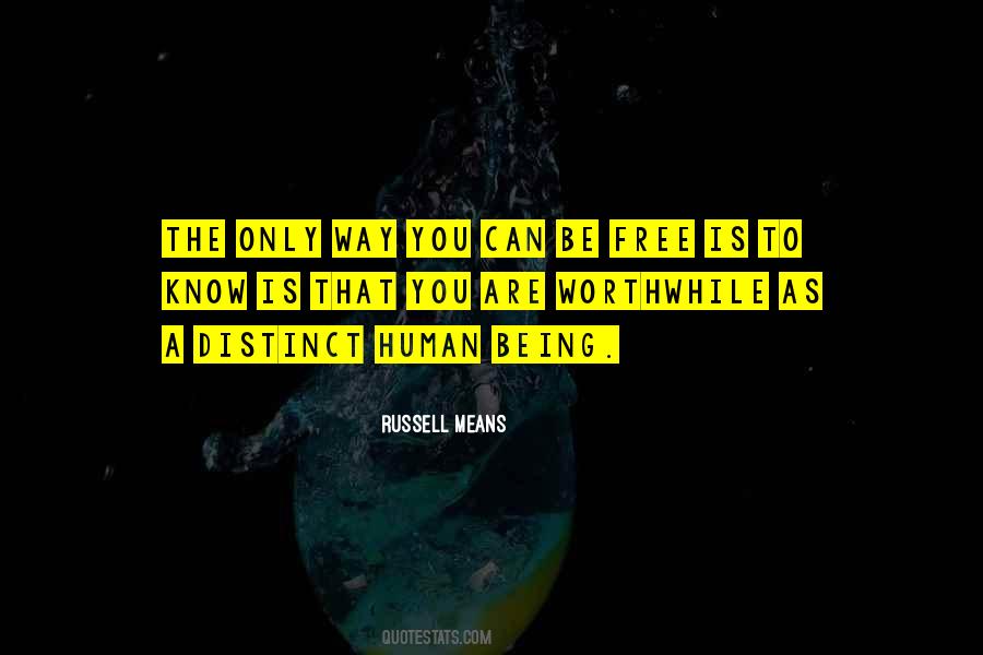 Human Being Being Human Quotes #108120