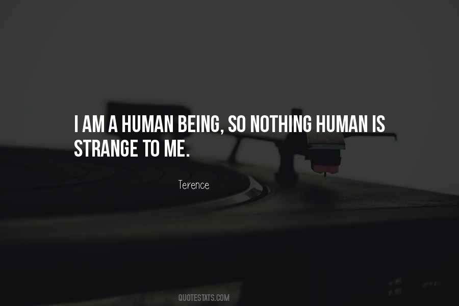 Human Being Being Human Quotes #168377