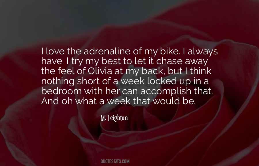 No Love Only Bike Quotes #1046607