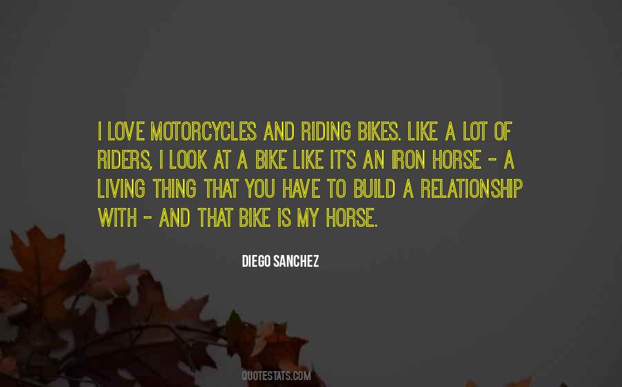 No Love Only Bike Quotes #640566