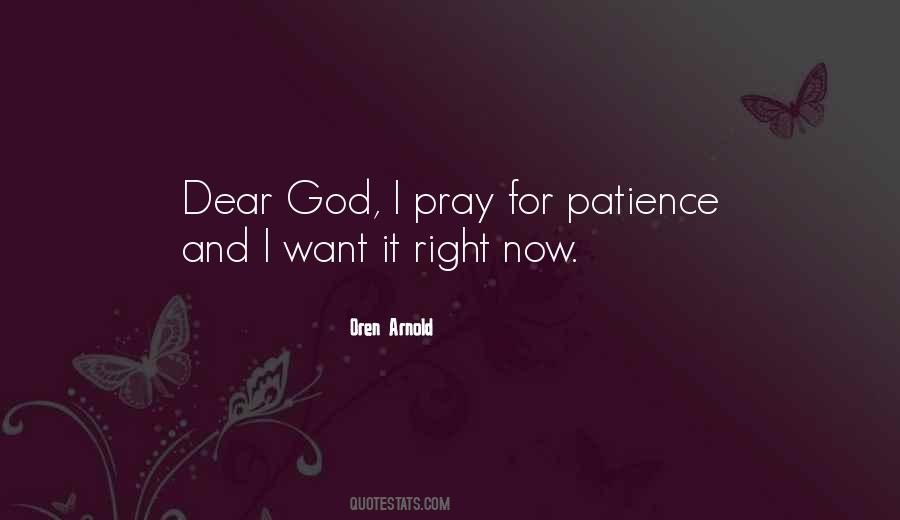 Dear God I Pray Quotes #83269