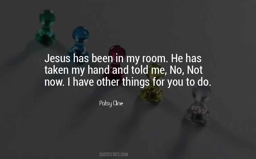 Jesus Hands Quotes #1711885