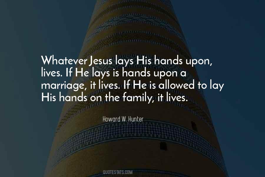 Jesus Hands Quotes #808445