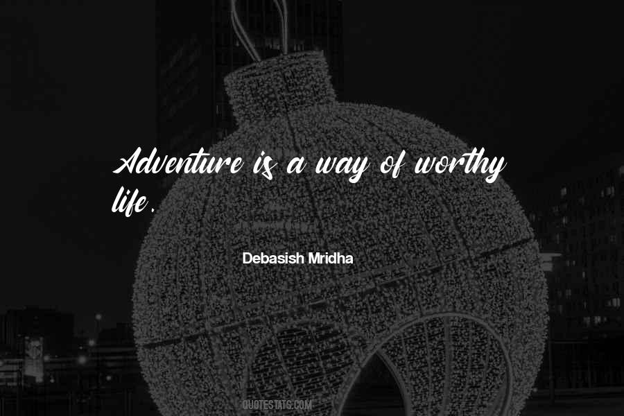 Love Life Adventure Quotes #1845150