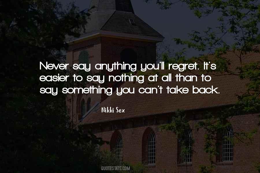 Regret Something Quotes #1757891