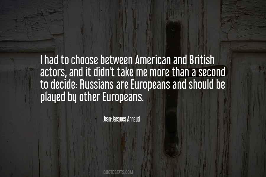 If You Choose Not To Decide Quotes #1609194