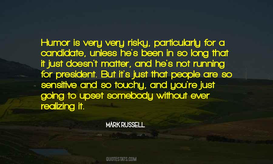 Best Touchy Quotes #237596