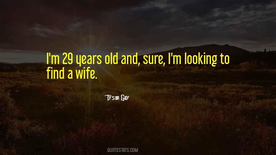 Find A Wife Quotes #1762910