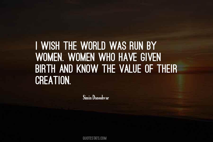 I May Not Have Given Birth To You Quotes #434578
