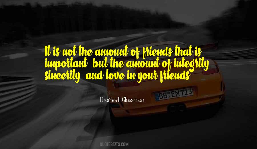 Friends Are More Important Than Love Quotes #1725163