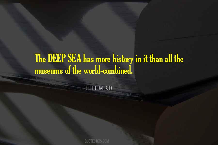 Quotes About The Deep Sea #1434761