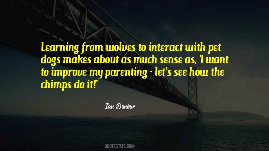 Makes As Much Sense As Quotes #1072152