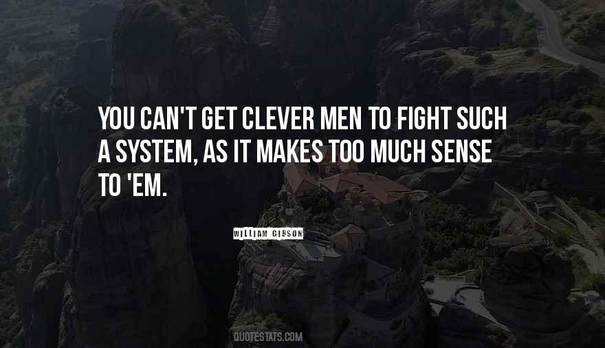 Makes As Much Sense As Quotes #747937