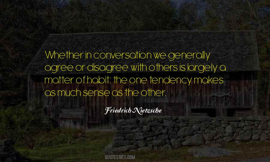 Makes As Much Sense As Quotes #862578