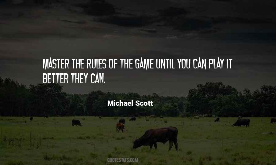 The Rules Of The Game Quotes #105559