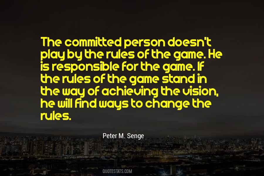 The Rules Of The Game Quotes #950866