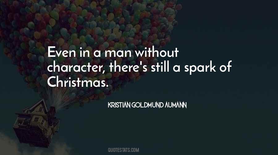 A Man Without Character Quotes #1342313
