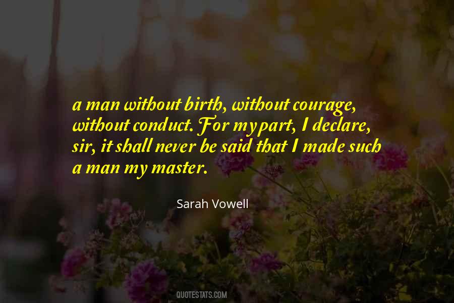 A Man Without Character Quotes #1384906