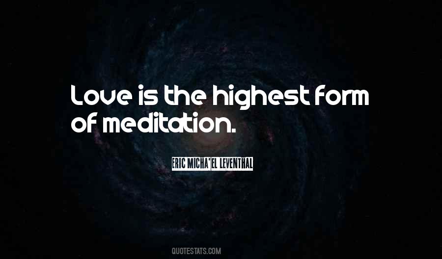 Meditation Love Quotes #1218382