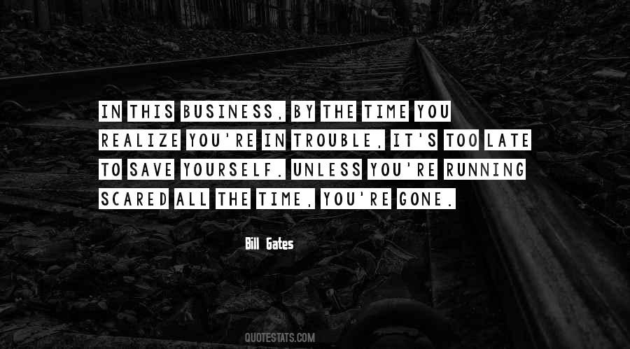Quotes About Trouble In Business #391226