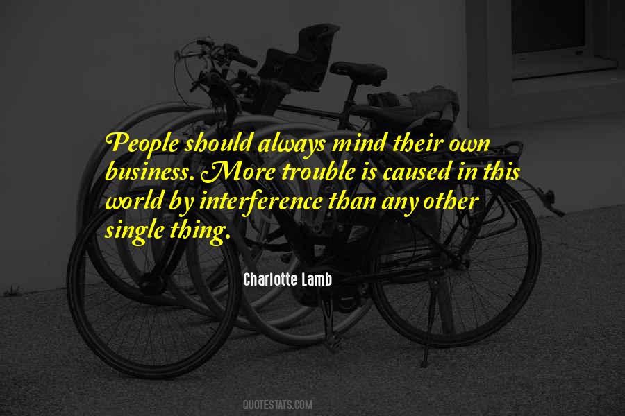 Quotes About Trouble In Business #554015