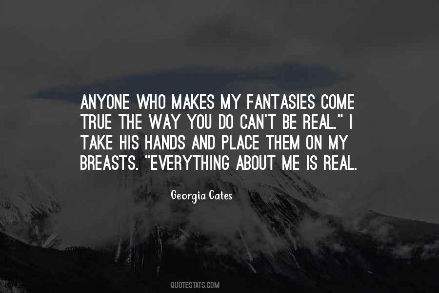 Me Is Real Quotes #358535