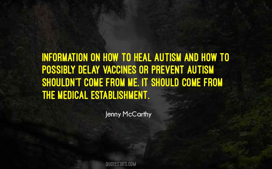 Quotes About Vaccines And Autism #1394248