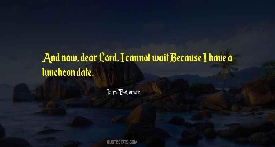 Dear Lord Quotes #1834780